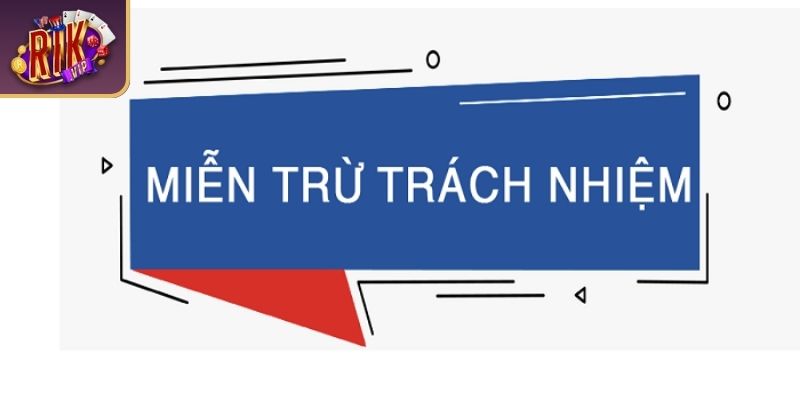 Miễn Trừ Trách Nhiệm RIKVIP Với Quy Định, Điều Kiện Áp Dụng 1 Thông tin từ trang liên kết